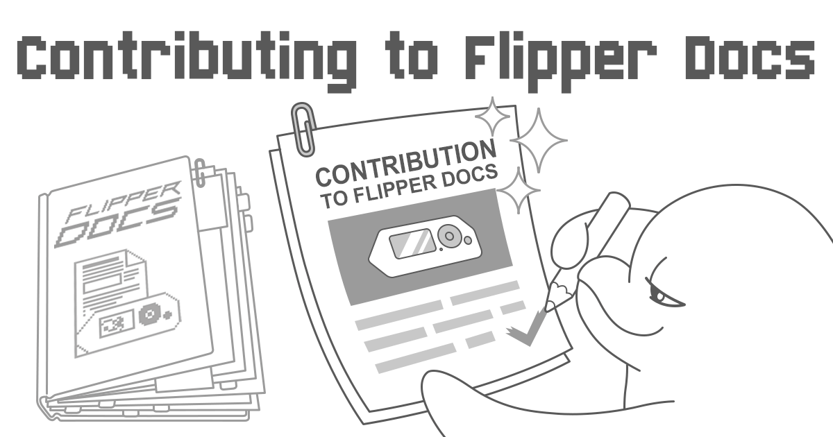 Contributing to Flipper Docs - Flipper Zero Documentation